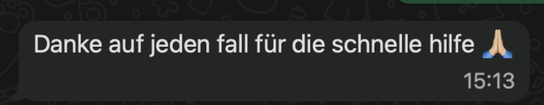 WhatsApp-Feedback: Danke für die schnelle Hilfe
